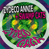 Zydeco Annie - Zydeco Gaga